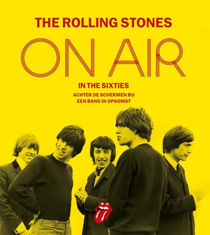 The Rolling Stones on air in the sixties, Richard Havers - Gebonden - 9789021562827