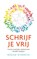 Schrijf je vrij, Mirjam Windrich - Paperback - 9789021562865