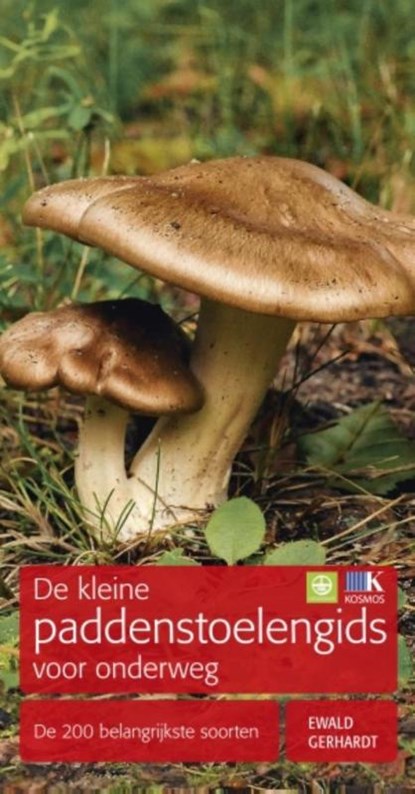 De kleine paddenstoelengids voor onderweg, Ewald Gerhardt - Paperback - 9789021563930