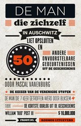 De man die zichzelf in Auschwitz liet opsluiten - Pascal Vanenburg - 9789021564487