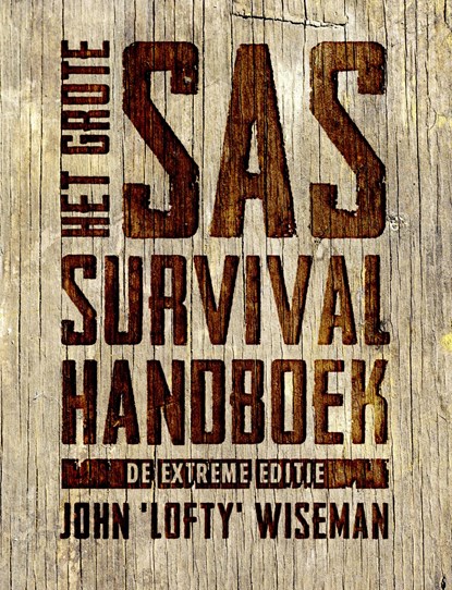 Het Grote SAS Survival Handboek, John Wiseman - Gebonden - 9789021564753