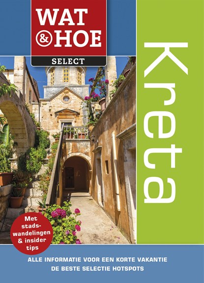 Kreta, Wat & Hoe Select - Paperback - 9789021565125