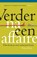 Verder na een affaire, Petra Deij - Paperback - 9789021566528