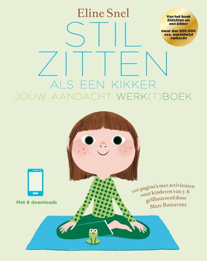 Stilzitten als een kikker, Eline Snel - Paperback - 9789021566900