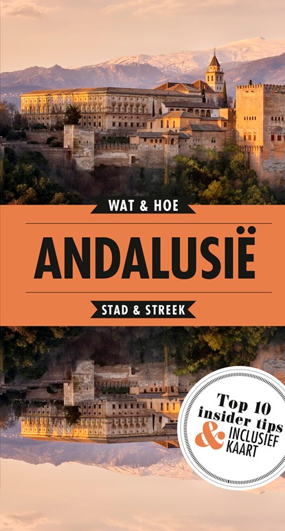 Andalusië, Wat & Hoe Stad & Streek - Paperback - 9789021566979