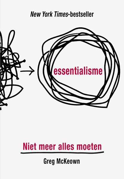 Essentialisme, Greg McKeown - Paperback - 9789021567617