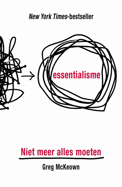 Essentialisme, Greg McKeown - Ebook - 9789021567716