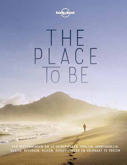The Place to Be, niet bekend - Gebonden - 9789021567785