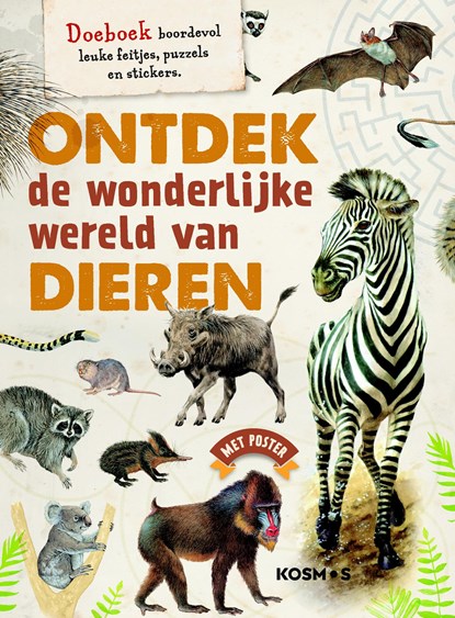 Ontdek de wonderlijke wereld van dieren, Vicky Egan - Paperback - 9789021567822