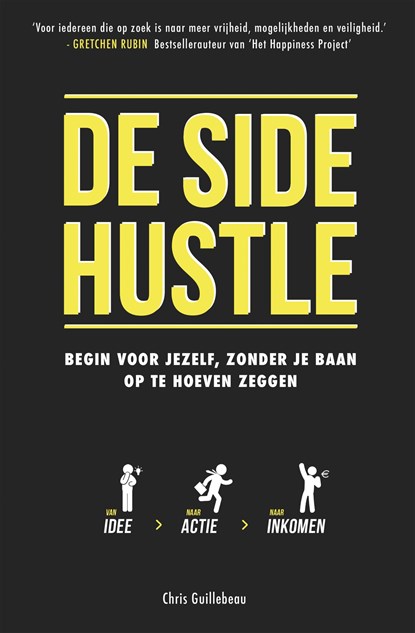 De Side Hustle, Chris Guillebeau - Paperback - 9789021567921