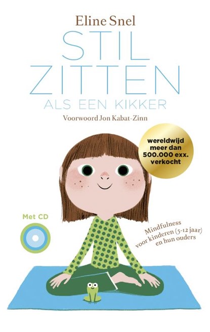 Stilzitten als een kikker, Eline Snel - Paperback - 9789021568836