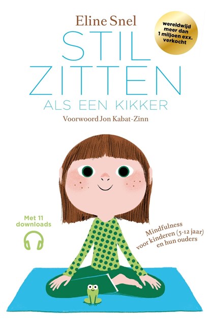 Stilzitten als een kikker, Eline Snel - Ebook - 9789021568843