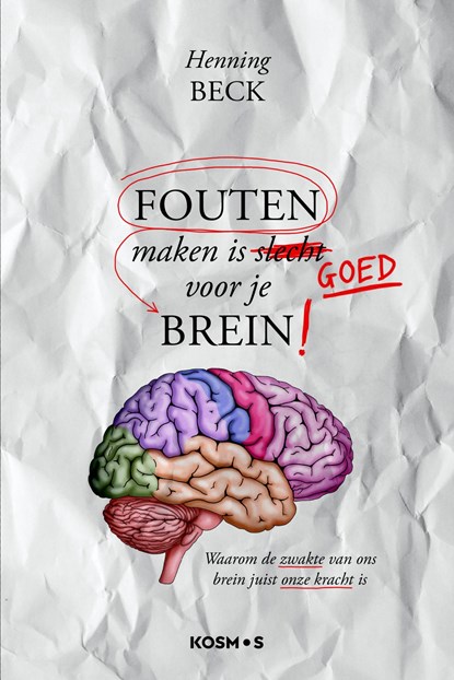 Fouten maken is goed voor je brein!, Henning Beck - Ebook - 9789021568980