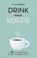 Drink meer koffie, Bertil Marklund - Gebonden - 9789021569130