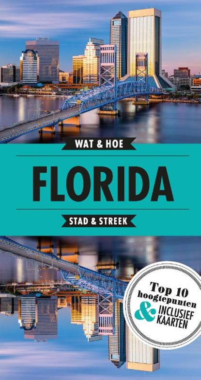 Florida, Wat & Hoe Stad & Streek - Paperback - 9789021569192