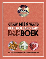 Heel Holland Bakt - Mijn bakboek - Diverse - 9789021569628