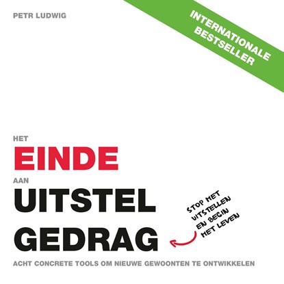 Het einde aan uitstelgedrag, Petr Ludwig - Ebook - 9789021569796