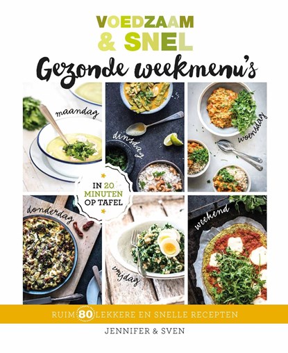 Voedzaam & Snel Gezonde weekmenu's, Sven en Jennifer - Ebook - 9789021569840