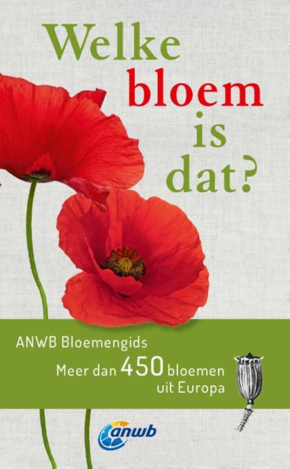 Welke bloem is dat?, Margot Spohn ; Roland Spohn - Paperback - 9789021569994
