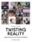 Twisting reality, Annegien Schilling - Gebonden - 9789021570334