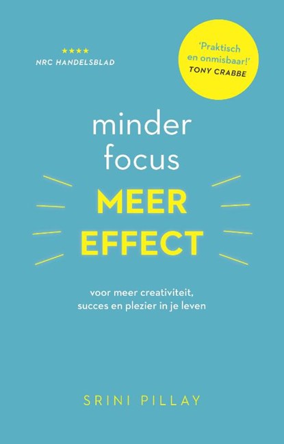 Minder focus, meer effect, Srini Pillay - Paperback - 9789021570532