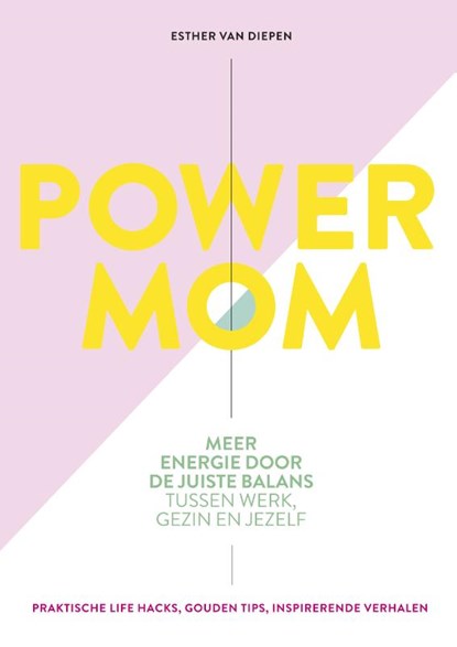 Power mom, Esther van Diepen - Paperback - 9789021570549