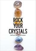 Rock Your Crystals | Hanneke Peeters | 