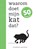 Waarom doet mijn kat dat?, Catherine Davidson - Gebonden - 9789021571386