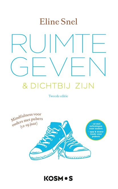 Ruimte geven & dichtbij zijn, Eline Snel - Ebook - 9789021571751