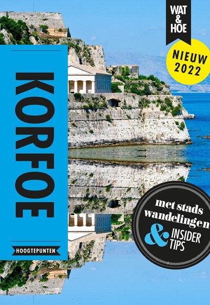 Korfoe, Wat & Hoe Hoogtepunten - Ebook - 9789021571942