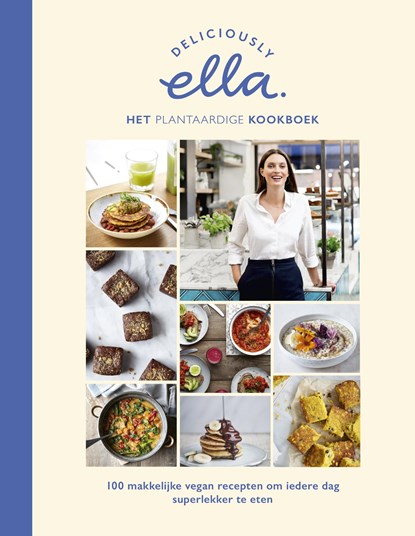 Deliciously Ella Het plantaardige kookboek, Ella Mills - Gebonden - 9789021572147