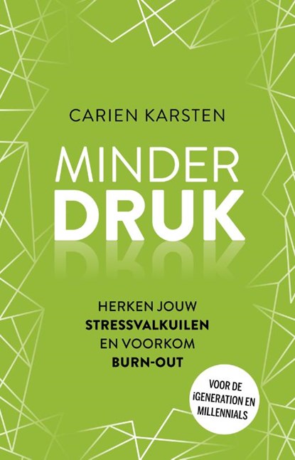 Minder druk, Carien Karsten - Paperback - 9789021572161