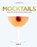 Mocktails, Caroline Hwang - Gebonden - 9789021572192