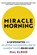 Miracle Morning, Hal Elrod - Paperback - 9789021572291