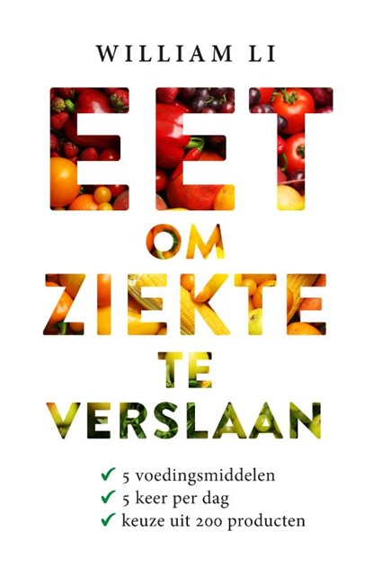 Eet om ziekte te verslaan, William Li - Paperback - 9789021572413