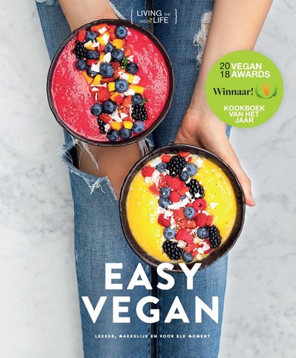 Easy vegan, Living the Green life - Ebook - 9789021572437