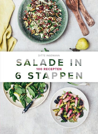 Salade in 6 stappen, Ditte Ingemann - Gebonden - 9789021572833