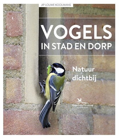 Vogels in stad en dorp, Jip Louwe Kooijmans - Paperback - 9789021573618