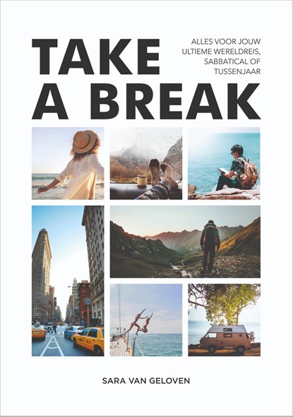 Take a break, Sara van Geloven - Ebook - 9789021574042