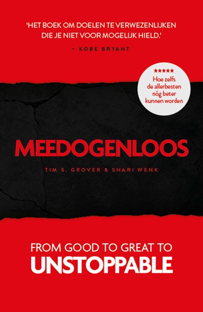 Meedogenloos, Tim S. Grover ; Shari Lesser Wenk - Paperback - 9789021574141