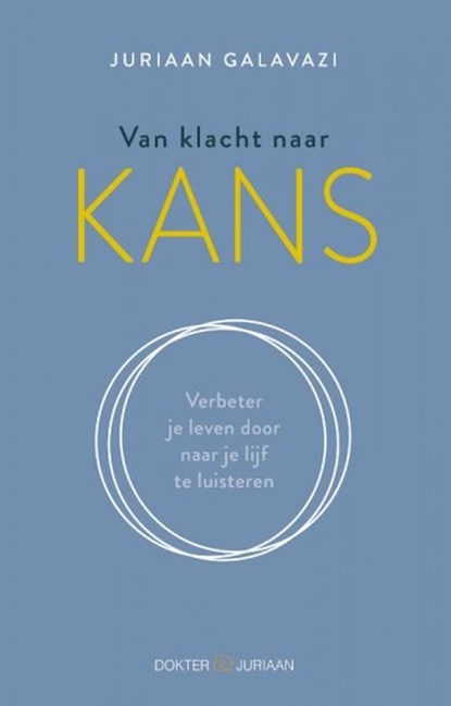 Van klacht naar kans, Juriaan Galavazi - Ebook - 9789021574226