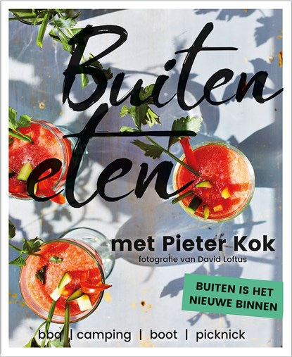 Buiten eten met Pieter Kok, Pieter Kok - Ebook - 9789021574660
