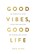 Good Vibes, Good Life, Vex King - Paperback - 9789021574776