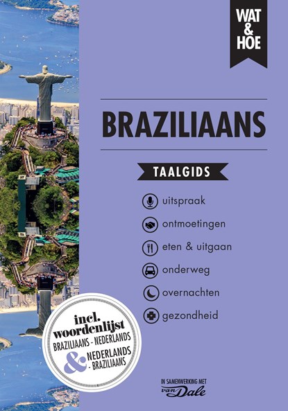 Braziliaans, Wat & Hoe taalgids - Ebook - 9789021574806