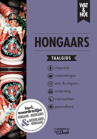 Hongaars, Wat & Hoe taalgids - Ebook - 9789021574905