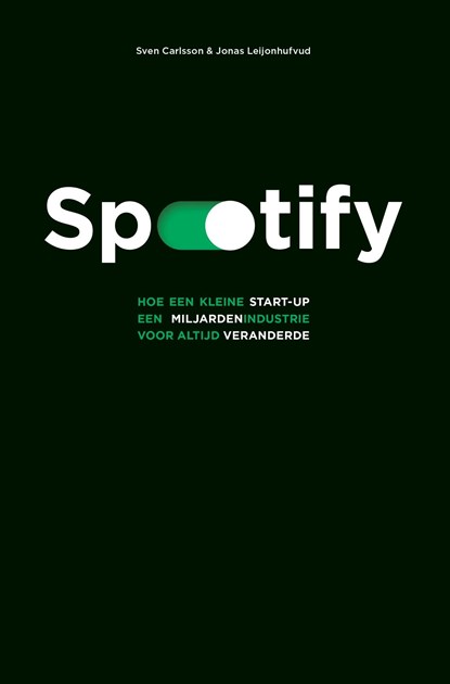 Spotify, Jonas Leijonhufvud ; Sven Carlsson - Ebook - 9789021575483