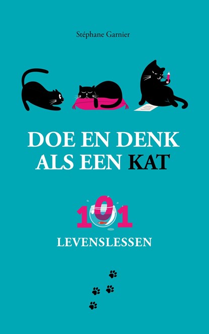 Doe en denk als een kat, Stéphane Garnier - Ebook - 9789021575575