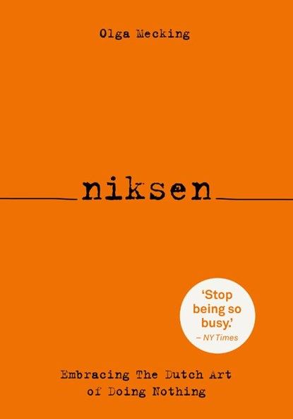 Niksen, Olga Mecking - Paperback - 9789021575629