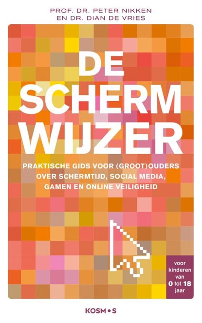 De Schermwijzer, Peter Nikken ; Dian de Vries - Paperback - 9789021575780