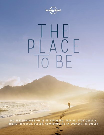 Lonely Planet The Place to Be, Lonely Planet - Gebonden - 9789021575926